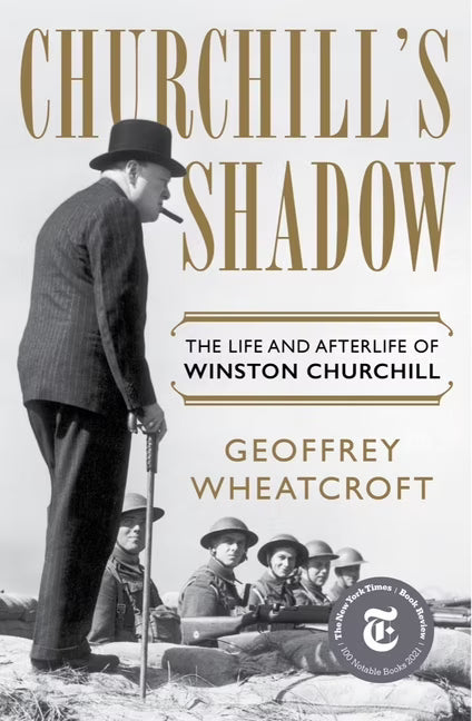 Churchill's Shadow: The Life and Afterlife of Winston Churchill (Hardcover) M7604